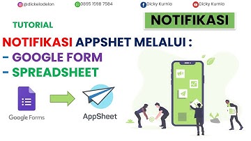 Appsheet - Cara Notifikasi Ke Appsheet melalui Google Form dan Spreadsheet / Google Sheet