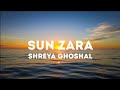 Sun Zara Papon Shreya Ghoshal Circus 