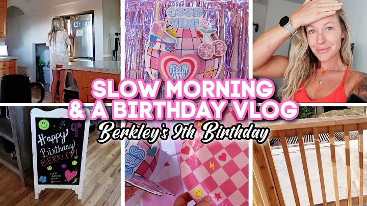 SLOW MORNING AT HOME & BIRTHDAY VLOG // house plans & Berkley's 9th birthday!!