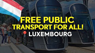 Free Public Transport for All in Luxembourg