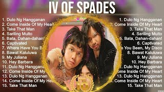 Iv Of Spades Greatest Hits ~ Best Songs Tagalog Love Songs 80&#39;s 90&#39;s Nonstop