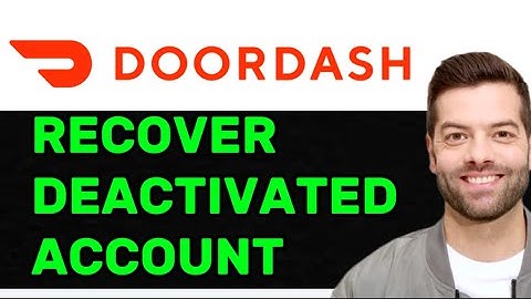 HOW TO FIX DEACTIVATED DOORDASH ACCOUNT IN 2025 (FULL GUIDE)