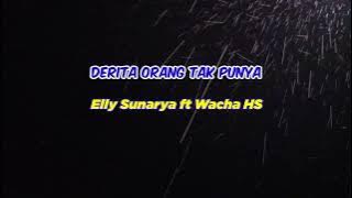 Derita Orang Tak Punya. Elly Sunarya ft Wacha HS