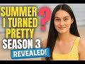 Summer I Turned Pretty Season 3 – RELEASE DATE, Theories &amp; BIG Surprises!