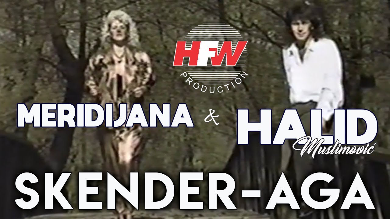 Halid Muslimović ft. Meridijana - Skender-aga (Official video 1989)