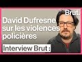 Violences policières : David Dufresne répond aux questions de Rémy Buisine (interview intégrale)