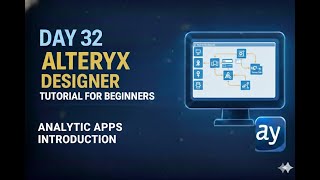 Alteryx Day 32 – Analytic Apps Introduction #alteryx #alteryxtutorial