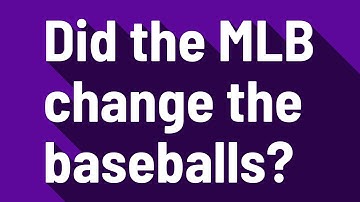 Did the MLB change the baseballs?