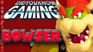 Bowser - Did You Know Gaming? Feat. Eruption