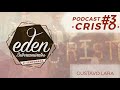 CRISTO - Episodio 03 - Gustavo Lara