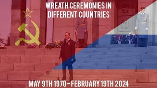 Soviet-Patriotic-Russian Anthem | Wreath Ceremonies In Different Countries | Церемонии венков