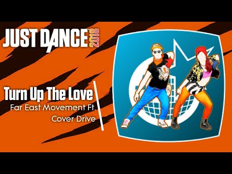 Just Dance 2018 (Unlimited): Turn Up The Love
