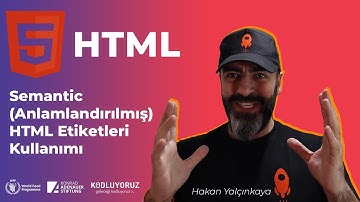 Semantic(Anlamlandırılmış) HTML Etiketleri Kullanımı #14