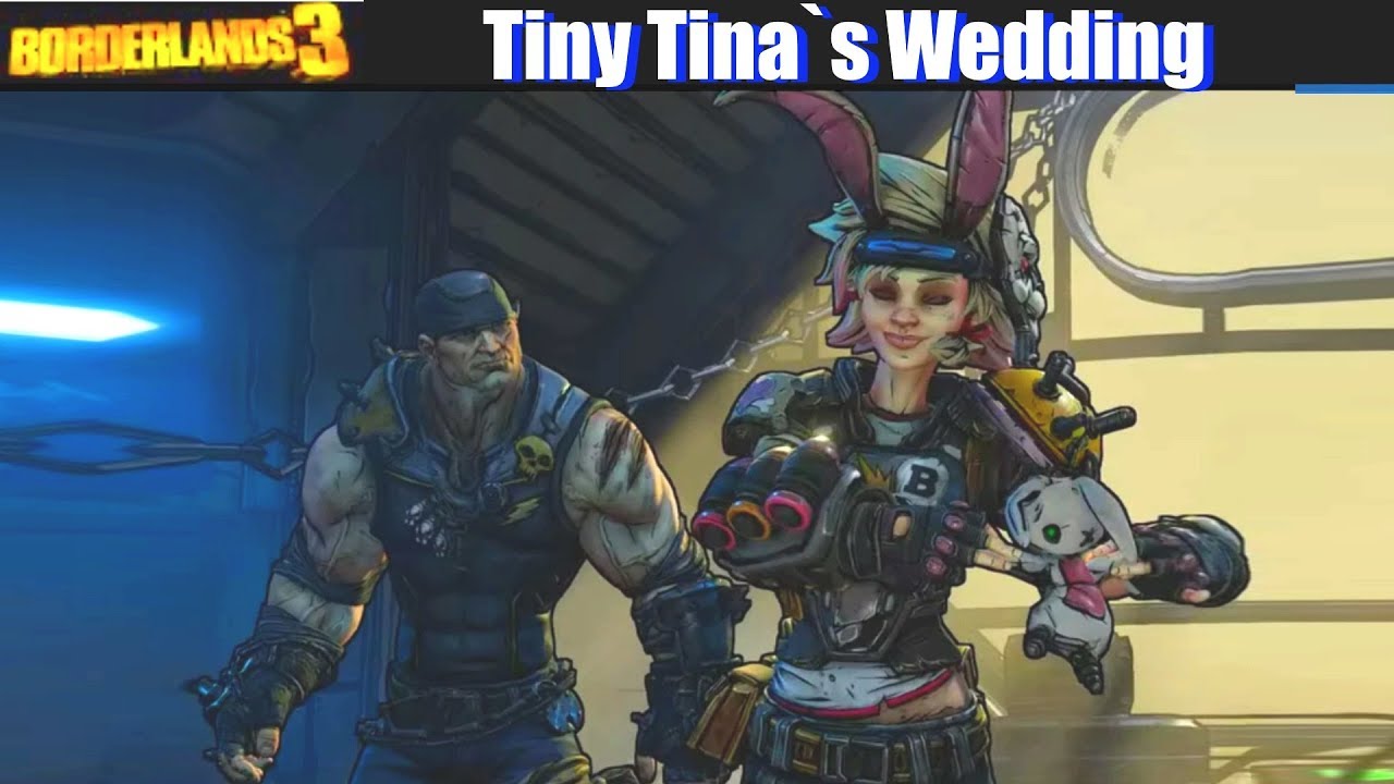 Borderlands 3 - Tiny Tina Gets Married