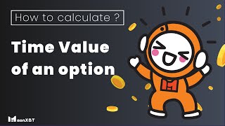 MoonXBT Option Lesson #8: What is the time value of an option