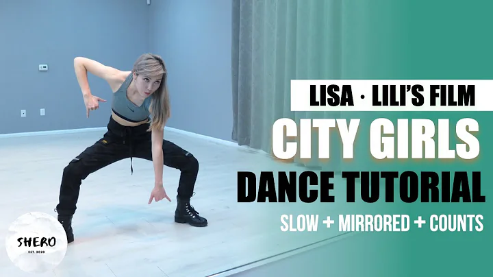Lisa LILI's FILM #4 City Girl Dance Tutorial (Slow...