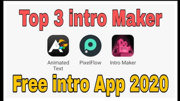 Best intro maker App 2020 || Top 3 intromacker App || YouTube intro app || Techno jayjitt ||