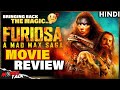 Furiosa a mad max saga  movie review