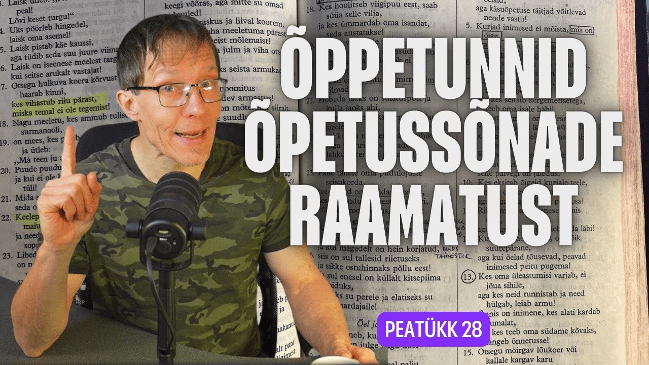 ÕPPETUNNID ÕPETUSSÕNADE RAAMATUST PT 28