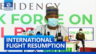 Resumption Of Int'l Flights: ‘We Feel The Pains Of The Public’ - Aviation Minister