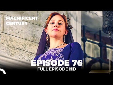 Magnificent Century Episode 76 | English Subtitle