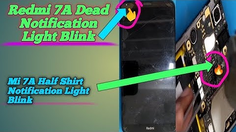 Redmi 7A Half Shirt Full Short Phone Dead Problem 👍Redmi 7A Dead Notification Light Blink Solution 👍