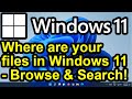  windows 11  where to find your files  downloads documents desktop picturess music