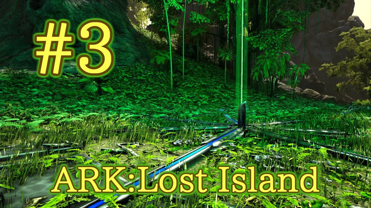 Ark Lost Island 緑オベリスクを探して 後編 内陸方面へ Part3 実況 Youtube