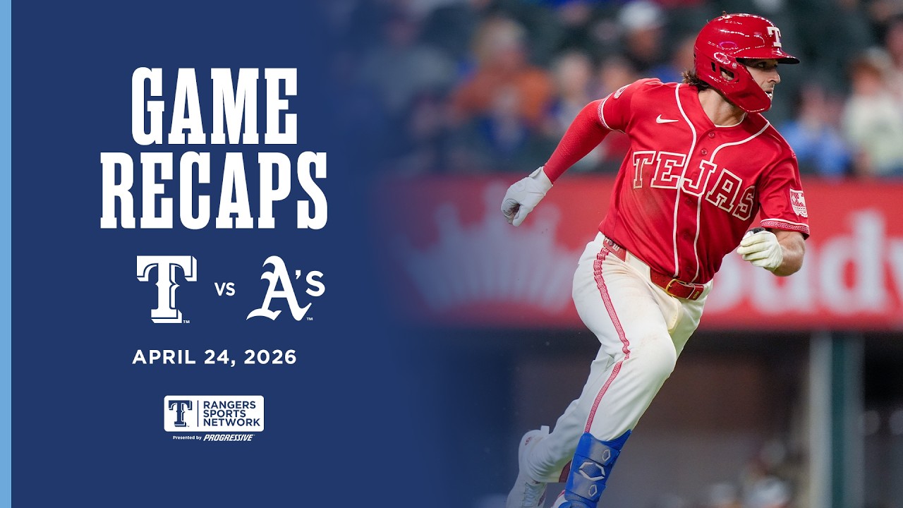 Rangers vs Athletics Game Recap 4/24/2026 | Rangers Sports Network