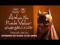 Tráiler oficial España "Aisha no puede volar" (Aisha Can’t Fly Away)