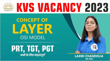 Concept of Layer ( OSI MODEL) II KVS TGT PGT Exam 2023 II General Paper || Target Abhi