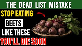 Eat Beets Avoid THESE 12 Dangerous MISTAKES | Beet Mistakes Senior MUST Know | Senior Health