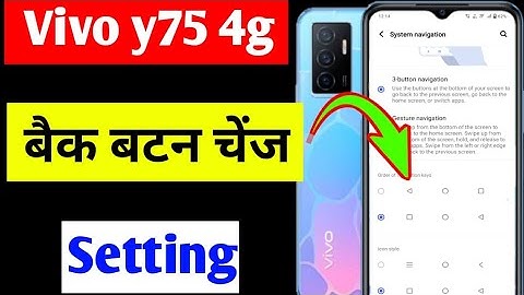 Vivo y75 4g me back button change kaise kare | how to change back button in Vivo y75 4g