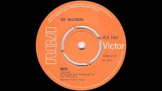 Video thumbnail of "The Hillsiders - Days"