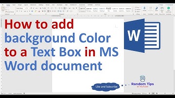 How to add background Color to a Text Box in MS Word document.