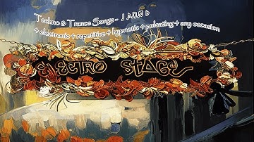 Techno & Trance Songs - 4 electronic 4 repetitive 4 hypnotic 4 pulsating 4 any occasion