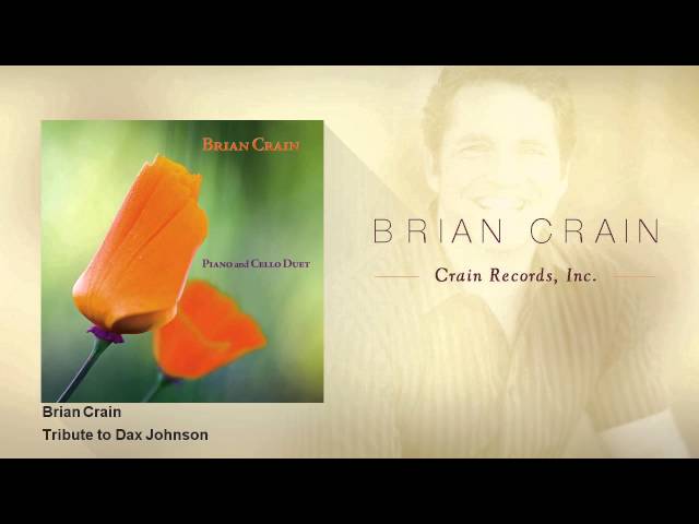 Brian Crain - Tribute to Dax Johnson