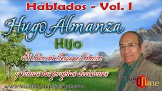 HUGO ALMANZA - Hijo ★ HABLADOS 4 de 18 ★