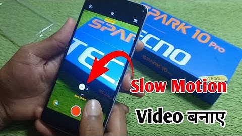How To Slow Motion  Setting In Tecno Spark 10 Pro/tecno spark 10 pro me Slow motion video kaise बनाए