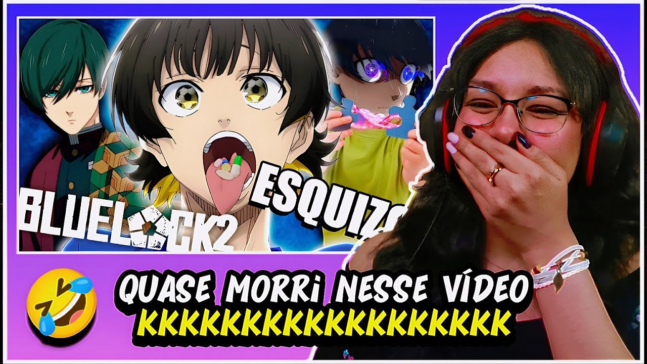 (Que vídeo bom!🤣) Blue Lock e os Chutadores de Bola #2 - TsukiUraya | React