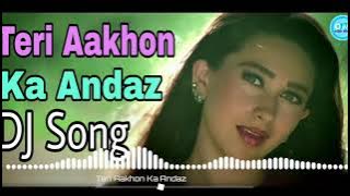 Teri Aankhon Ka Andaz Kehta Hai DJ Hindi song
