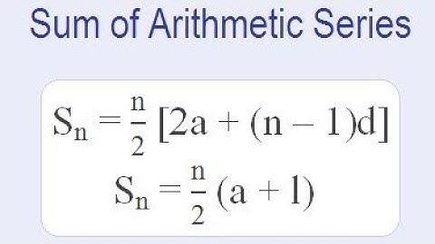 Arithmetic Progression or Sequence (sum of the nth term of an A.P)