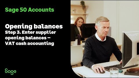 Sage 50 Accounts (UK): Opening Balances - Step 3. Enter supplier opening balances - VAT cash schemes