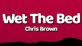 Chris Brown - Wet The Bed (Lyrics) Resimi