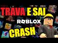 RESOLVIDO! ROBLOX CRASHANDO!