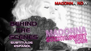 MADONNA - STICKY & SWEET TOUR - BEHIND THE SCENES - SUBTITULOS ESPAÑOL