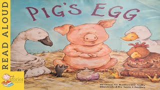 Pig's Egg | READ ALOUD | Storytime for kids