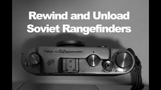 Unloading Film - Soviet Rangefinder