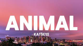KATSEYE - Animal (Lyrics)