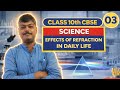 Effect of REFRACTION in daily life - class 10th